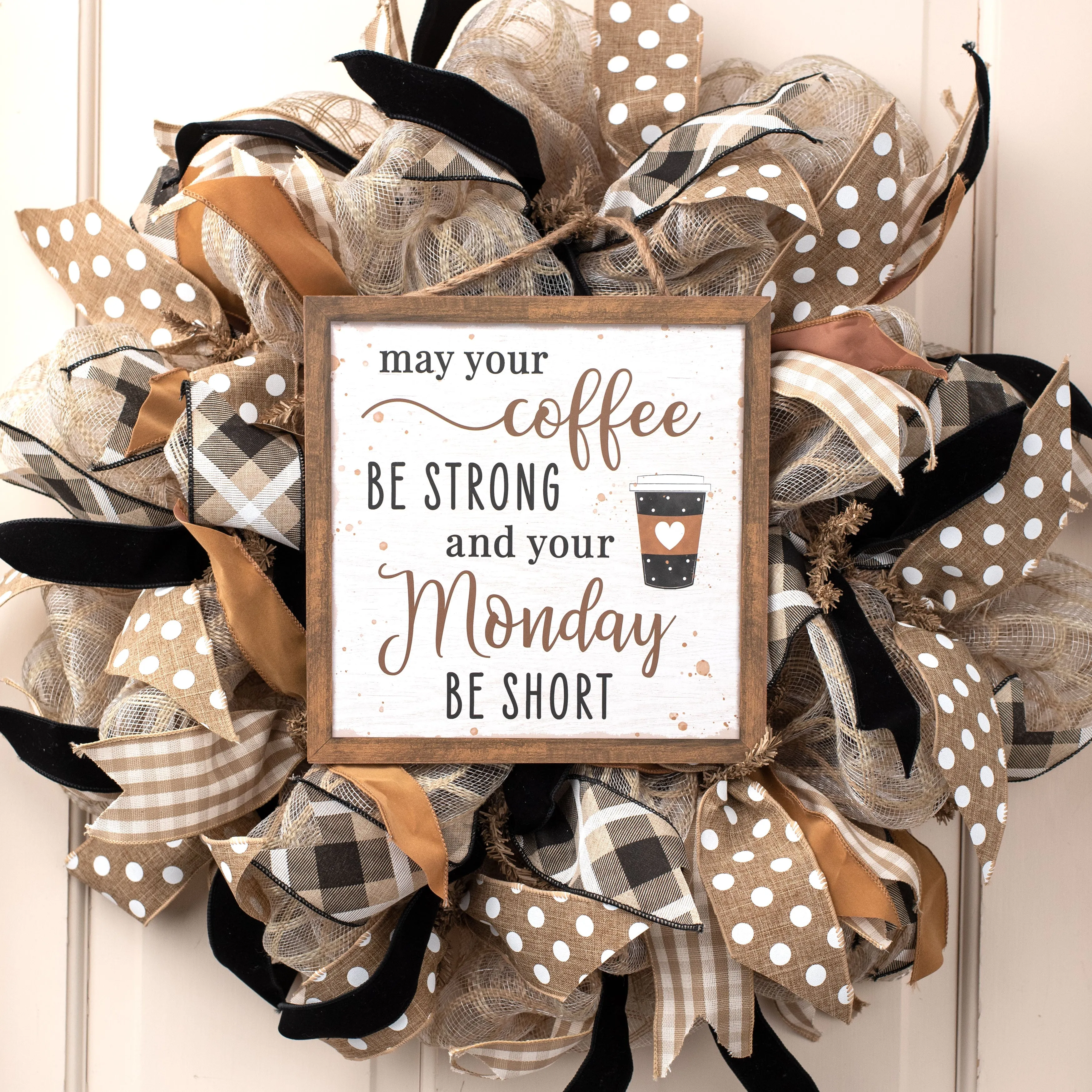 10" Square Wooden Sign: May Your Coffee Be Strong