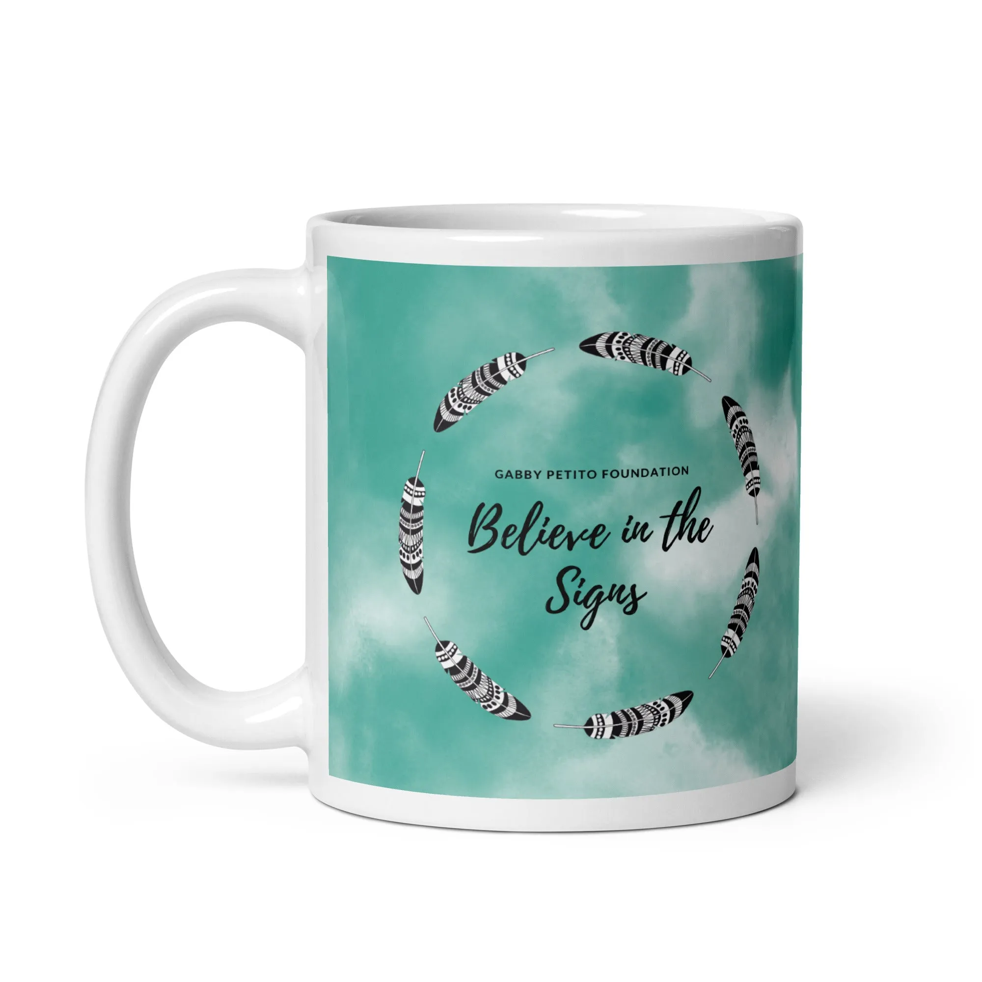 Believe in the Signs Mug 11/15/20oz