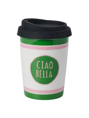 Ciao Bella travel coffee cup