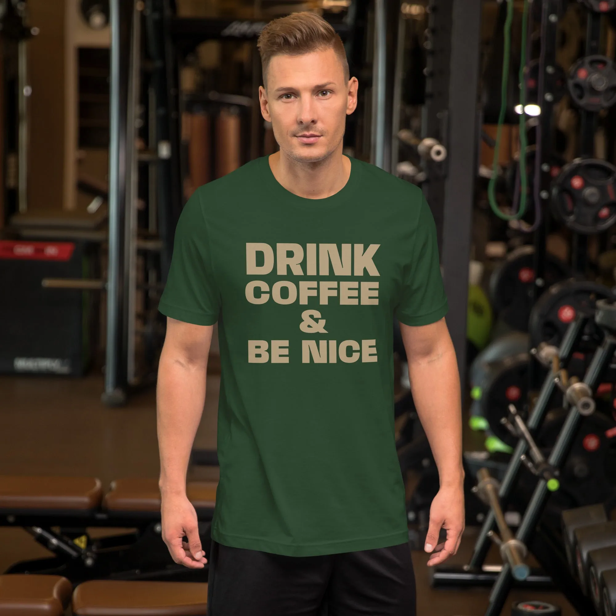 Drink Coffee And Be Nice Shirt