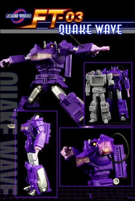 Fans Toys FT-03 Quakewave