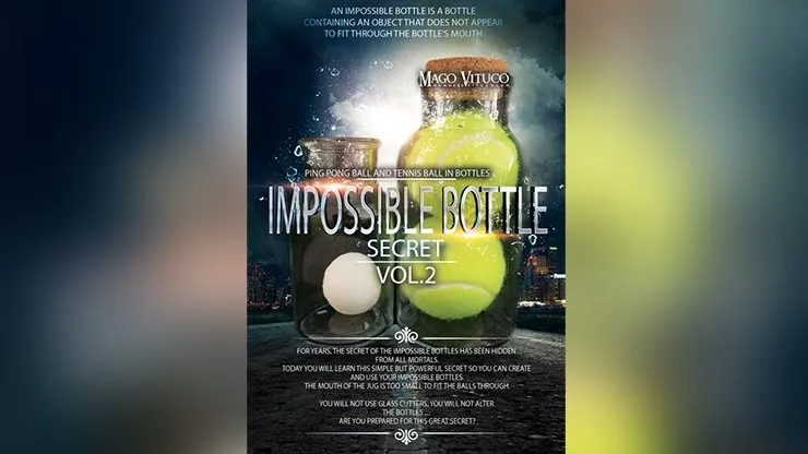 Impossible Bottle Secret VOL.2 by Mago Vituco video - INSTANT DOWNLOAD