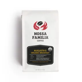 Nossa Familia Coffee - Augusta's Organic Breakfast