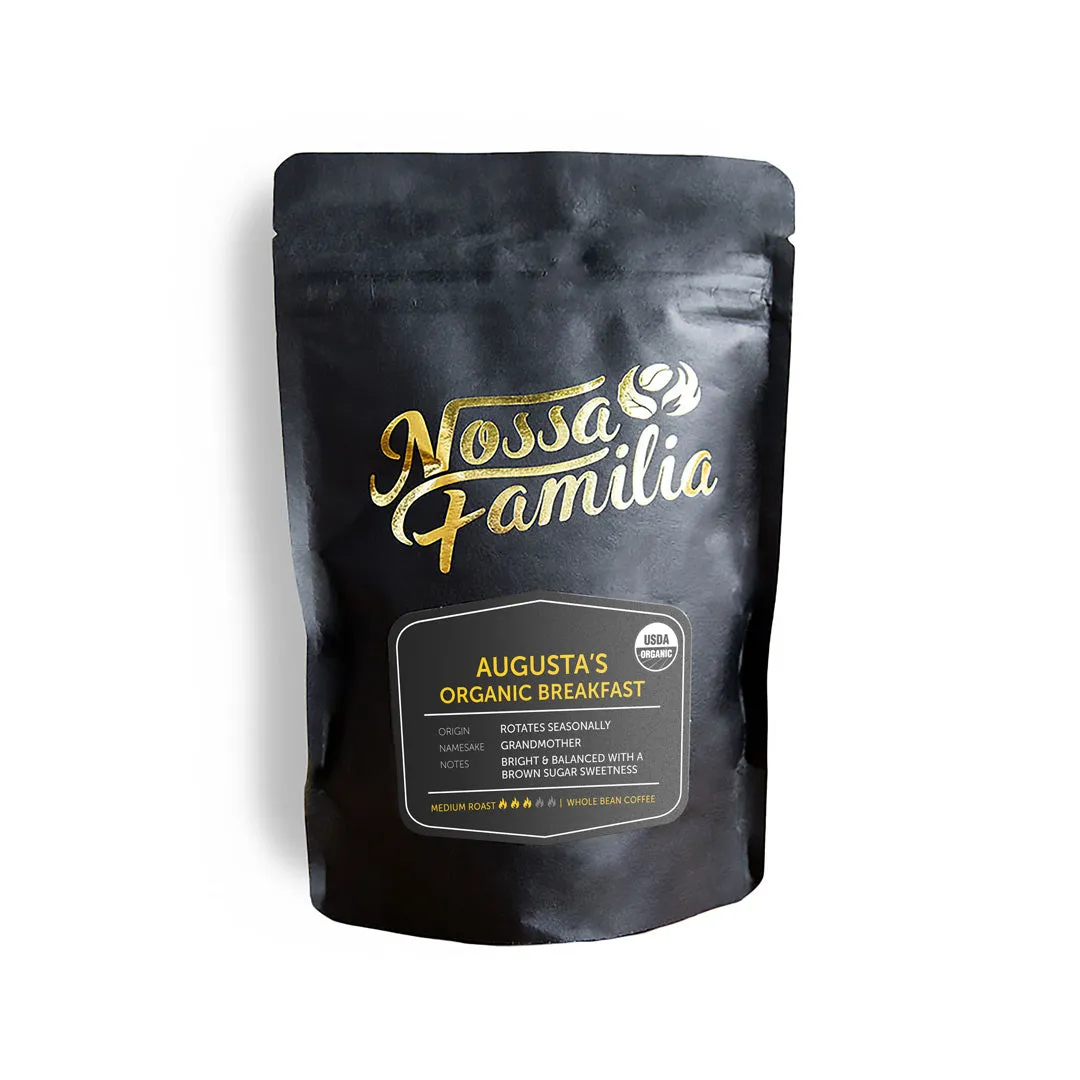 Nossa Familia Coffee - Augusta's Organic Breakfast