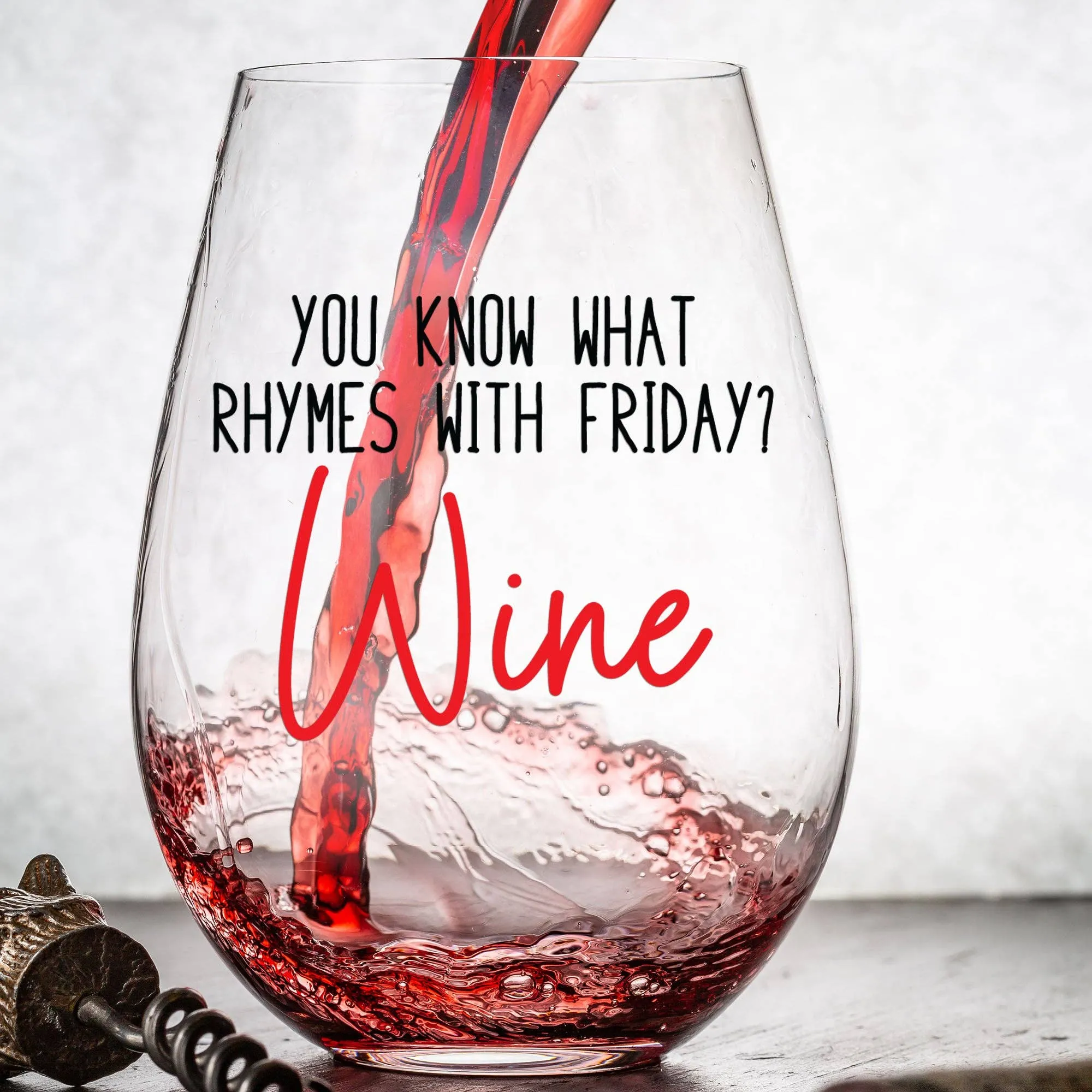 You Know What Rhymes With Friday? Wine 15oz Wine Glass